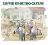 Le Vie di Guido Cavani
